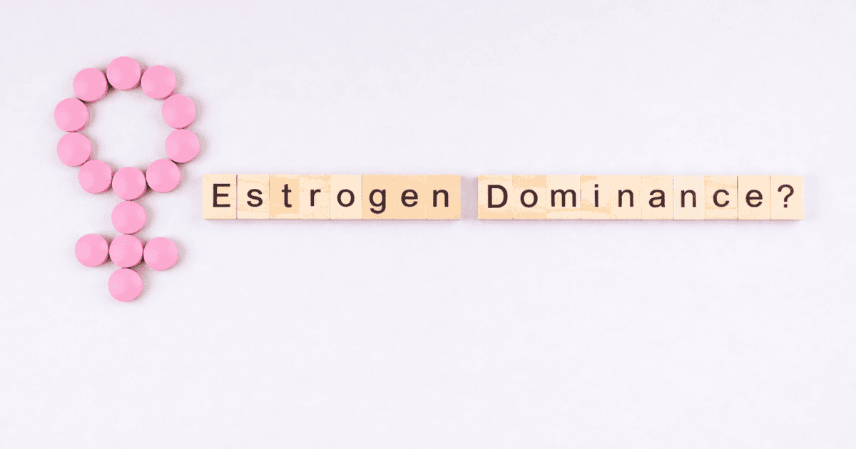 Diet & Lifestyle affects Estrogen Dominanace