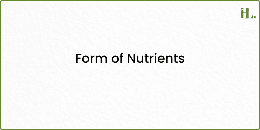 Form of Nutrients